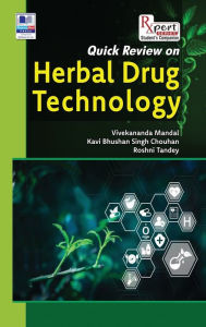 Title: Quick Review on Herbal Drug Technology, Author: Vivekananda Mandal