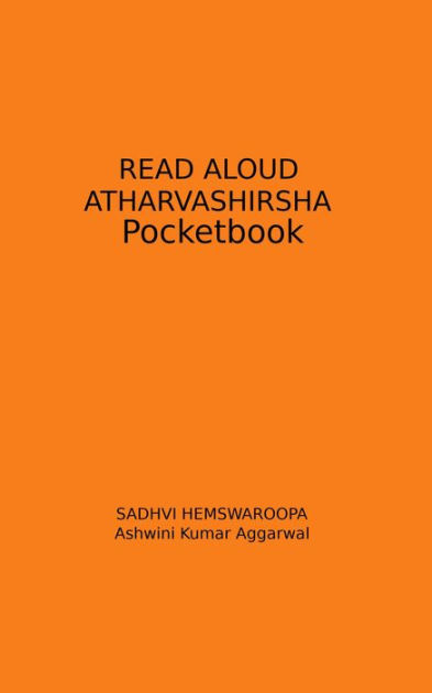 Read Aloud Atharvashirsha Pocketbook By Ashwini Kumar Aggarwal Sadhvi Hemswaroopa Ebook 8252