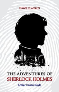 Title: The Adventures of Sherlock Holmes, Author: Arthur Conan Doyle