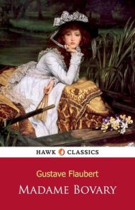 Title: Madame Bovary, Author: Gustave Flaubert