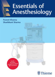 Title: Essentials of Anesthesiology, Author: Puneet Khann