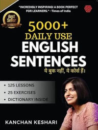 Title: 5000 + Daily Use English Sentences, Author: Kanchan Keshari