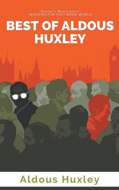 Best of Aldous Huxley by Aldous Huxley, Paperback | Barnes & Noble®