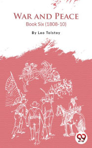 Title: War And Peace Book 6, Author: Leo Tolstoy