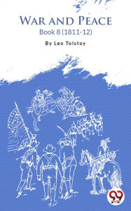 Title: War And Peace Book 8, Author: Leo Tolstoy