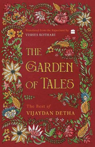 The Garden of Tales: The Best of Vijaydan Detha