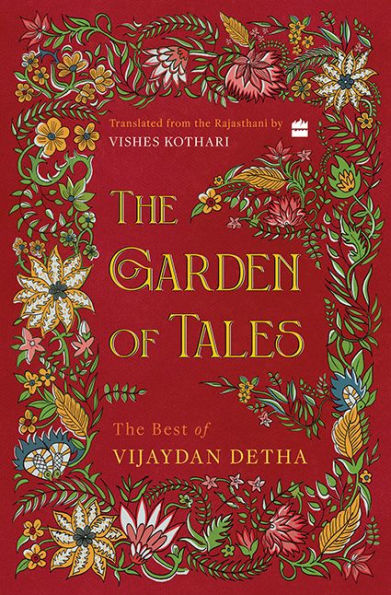 The Garden of Tales: The Best of Vijaydan Detha