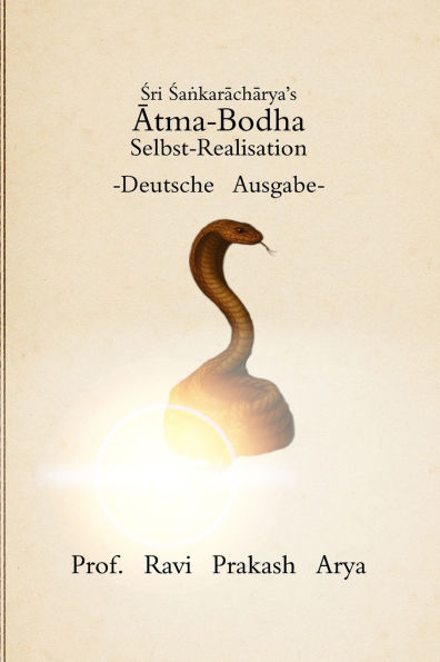 Śri Śaṅkarāchārya's Ātma-Bodha: Selbst-Realisation -Deutsche Ausgabe