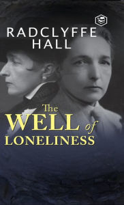 Title: The Well of Loneliness, Author: Radclyffe Hall