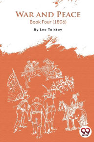 Title: War and Peace Book 4, Author: Leo Tolstoy