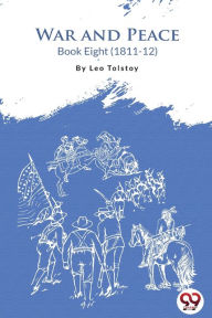 Title: War and Peace Book 8, Author: Leo Tolstoy