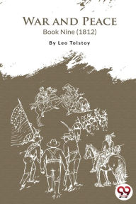 Title: War and Peace Book 9, Author: Leo Tolstoy