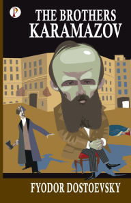 Title: The Brothers Karamazov, Author: Fyodor Dostoevsky