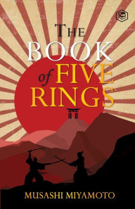 Title: The Book Of Five Rings, Author: Miyamoto Musashi