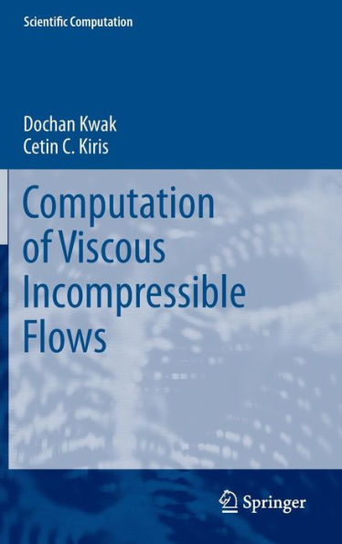 Computation of Viscous Incompressible Flows
