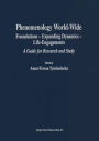 Phenomenology World-Wide: Foundations - Expanding Dynamics - Life-Engagements A Guide for Research and Study / Edition 1