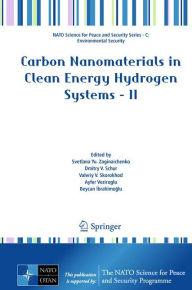 Title: Carbon Nanomaterials in Clean Energy Hydrogen Systems - II / Edition 1, Author: Svetlana Yu. Zaginaichenko
