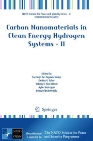 Title: Carbon Nanomaterials in Clean Energy Hydrogen Systems - II / Edition 1, Author: Svetlana Yu. Zaginaichenko