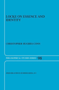 Title: Locke on Essence and Identity, Author: C.H. Conn
