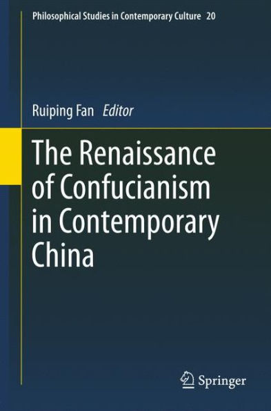 The Renaissance of Confucianism in Contemporary China / Edition 1