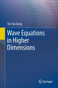 Title: Wave Equations in Higher Dimensions, Author: Shi-Hai Dong