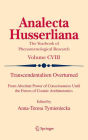 Transcendentalism Overturned: From Absolute Power of Consciousness Until the Forces of Cosmic Architectonics