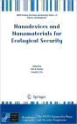 Nanodevices and Nanomaterials for Ecological Security