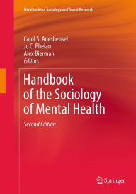 Title: Handbook of the Sociology of Mental Health, Author: Carol S. Aneshensel