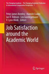 Title: Job Satisfaction around the Academic World, Author: Peter James Bentley