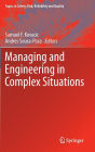 Managing and Engineering in Complex Situations