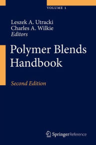 Title: Polymer Blends Handbook, Author: Leszek A. Utracki