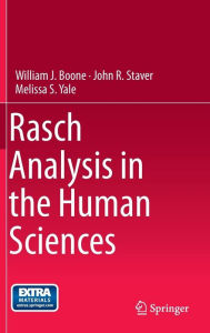 Title: Rasch Analysis in the Human Sciences / Edition 1, Author: William J. Boone