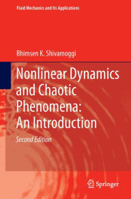 Title: Nonlinear Dynamics and Chaotic Phenomena: An Introduction, Author: Bhimsen K. Shivamoggi