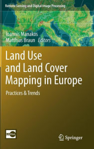 Land Use and Land Cover Mapping in Europe: Practices & Trends