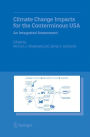 Climate Change Impacts for the Conterminous USA: An Integrated Assessment