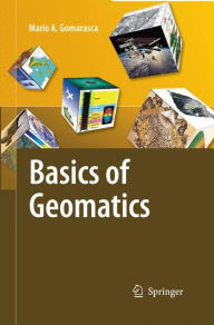 Title: Basics of Geomatics, Author: Mario A. Gomarasca