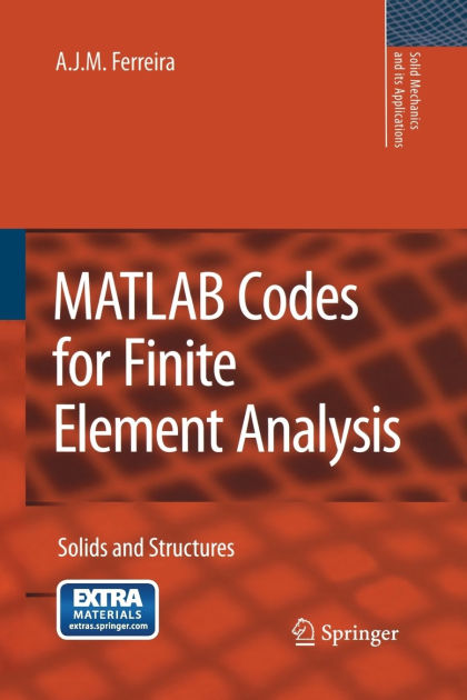 MATLAB Codes For Finite Element Analysis: Solids And Structures By A. J ...