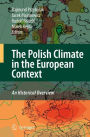 The Polish Climate in the European Context: An Historical Overview