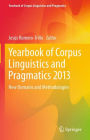 Yearbook of Corpus Linguistics and Pragmatics 2013: New Domains and Methodologies