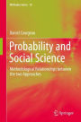 Probability and Social Science: Methodological Relationships between the two Approaches