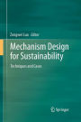 Mechanism Design for Sustainability: Techniques and Cases
