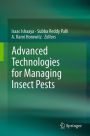 Advanced Technologies for Managing Insect Pests