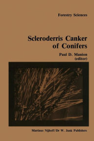 Title: Scleroderris canker of conifers: Proceedings of an international symposium on scleroderris canker of conifers, held in Syracuse, USA, June 21-24, 1983, Author: P.D. Manion