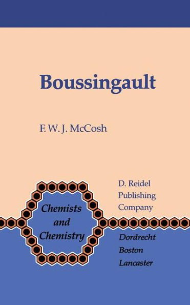 Boussingault: Chemist and Agriculturist