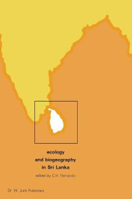 Title: Ecology and Biogeography in Sri Lanka, Author: C.H. Fernando