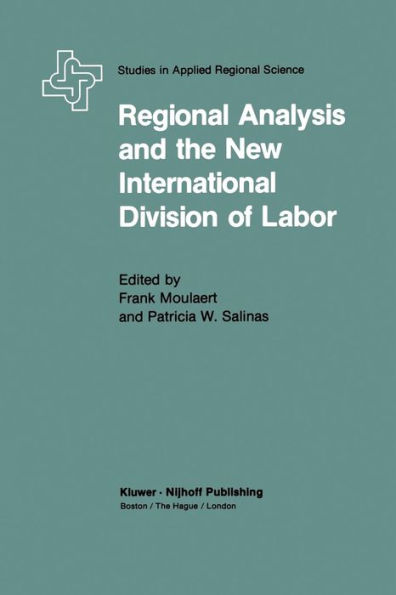 Regional Analysis and the New International Division of Labor: Applications of a Political Economy Approach