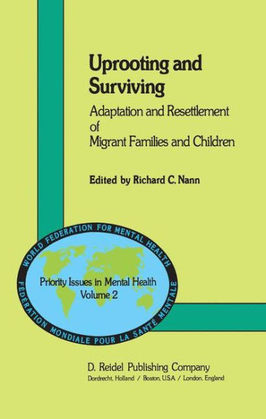 Uprooting and Surviving: Adaptation and Resettlement of Migrant Families and Children