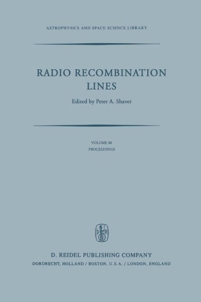 Radio Recombination Lines: Proceedings of a Workshop Held in Ottawa, Ontario, Canada, August 24-25, 1979