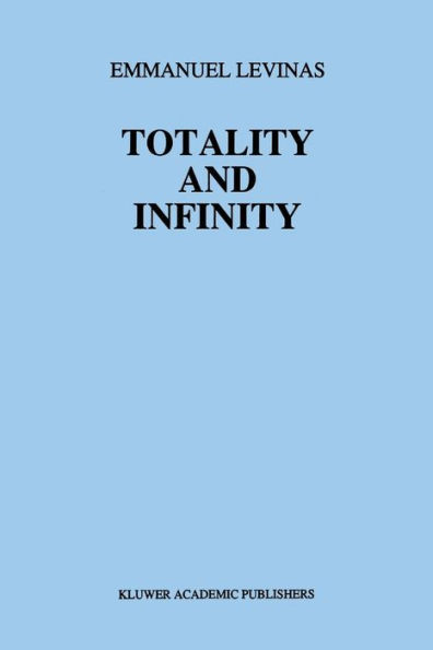 Totality and Infinity: An Essay on Exteriority