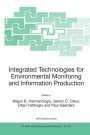Integrated Technologies for Environmental Monitoring and Information Production